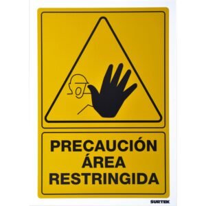 Señal "Precaucion area restringida" Surtek