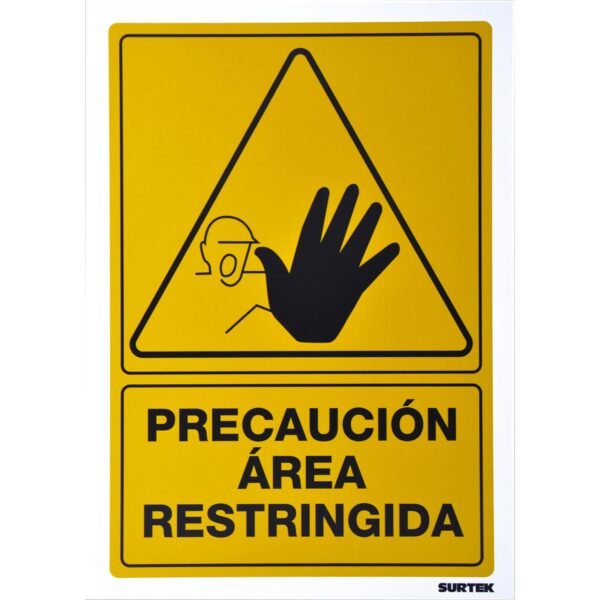 Señal "Precaucion area restringida" Surtek